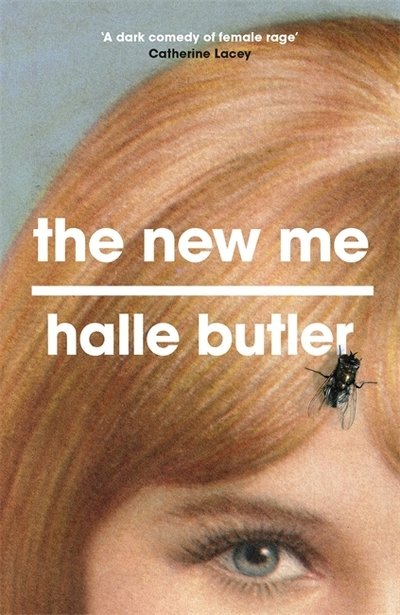 Cover for Halle Butler · The New Me (Paperback Book) (2019)