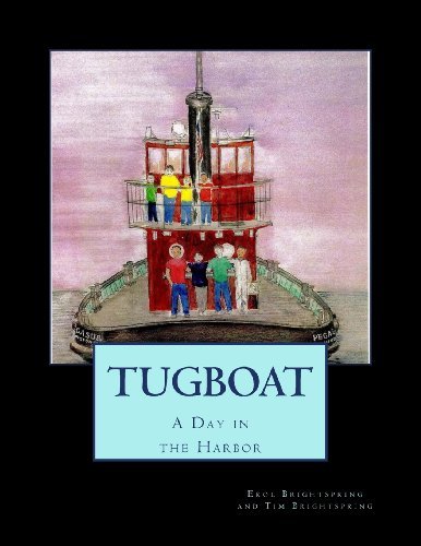Cover for Erol &amp; Tim Brightspring · Tugboat: a Day in the Harbor (Paperback Bog) (2012)