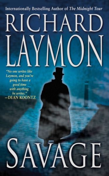 Cover for Richard Laymon · Savage (Paperback Book) (2013)