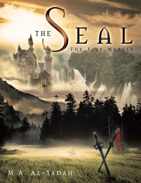 Cover for M a Al-sadah · The Seal: the Five Metals (Paperback Bog) (2014)