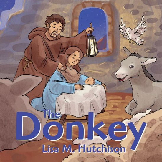 Cover for Lisa M Hutchison · The Donkey (Paperback Book) (2020)