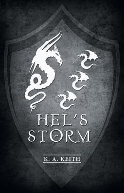 Cover for K a Keith · Hel's Storm (Paperback Book) (2016)