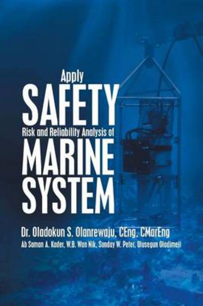 Cover for Oladokun S Olanrewaju · Apply Safety Risk and Reliability Analysis of Marine System (Pocketbok) (2013)