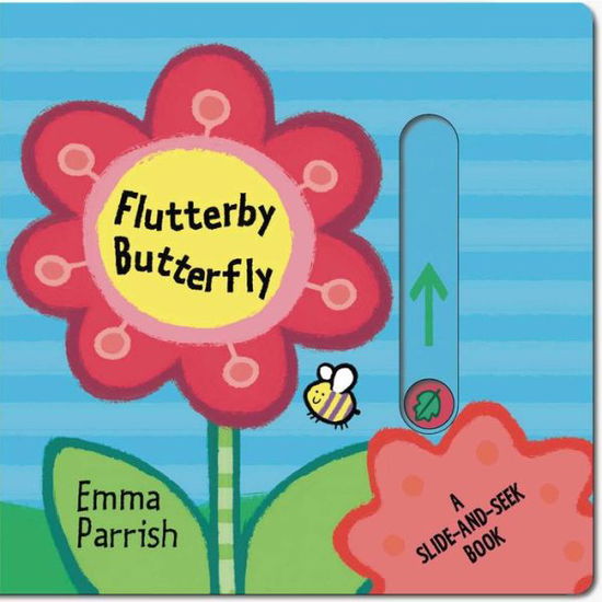 Cover for Hannah Wilson · Flutterby Butterfly: a Slide-and-seek Book (Board book) (2015)