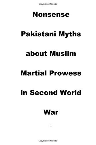 Cover for Agha Humayun Amin · Nonsense Pakistani Myths About Muslim Martial Prowess in Second World War (Paperback Book) (2014)