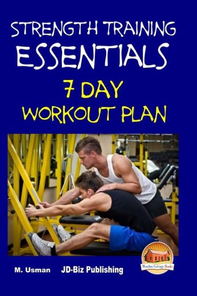 Cover for M Usman · Strength Training Essentials - 7 Day Workout Plan (Taschenbuch) (2015)