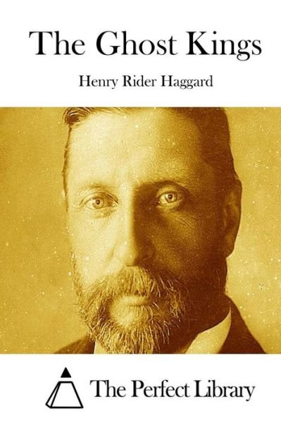 Cover for Henry Rider Haggard · The Ghost Kings (Pocketbok) (2015)