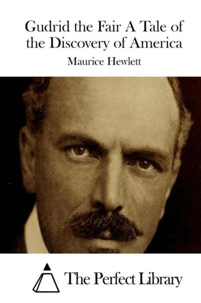 Cover for Maurice Hewlett · Gudrid the Fair a Tale of the Discovery of America (Paperback Book) (2015)