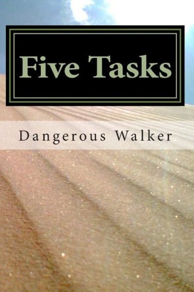 Cover for Dangerous Walker · Five Tasks (Paperback Book) (2015)