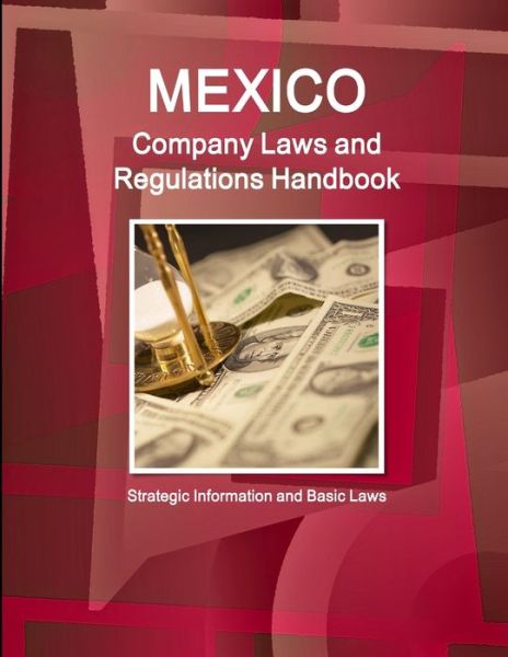 Cover for Inc Ibp · Mexico Company Laws and Regulations Handbook (Paperback Book) (2016)