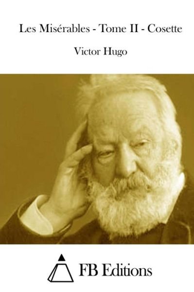 Cover for Victor Hugo · Les Miserables - Tome II - Cosette (Paperback Book) (2015)