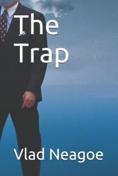 Cover for Vlad Neagoe · The Trap (Paperback Book) (2017)