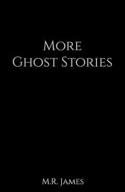 Cover for M R James · More Ghost Stories (Pocketbok) (2016)