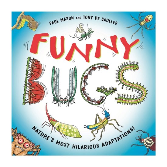 Cover for Paul Mason · Funny Bugs: Laugh-out-loud nature facts! - Funny Nature (Innbunden bok) (2023)