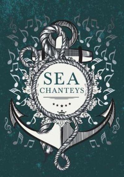 Cover for Various. · Sea Chanteys (Paperback Book) (2019)