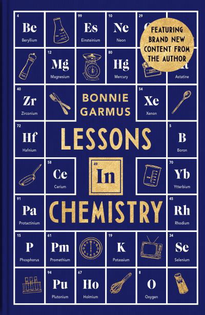 Bonnie Garmus · Lessons in Chemistry: A special hardback edition of the #1 Sunday Times bestseller (Hardcover bog) (2024)