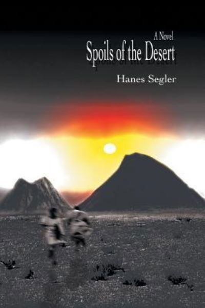 Cover for Hanes Segler · Spoils of the Desert (Paperback Book) (2018)