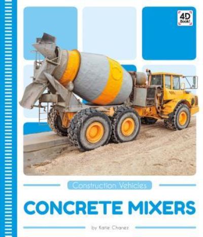 Cover for Katie Chanez · Concrete Mixers (Hardcover Book) (2019)