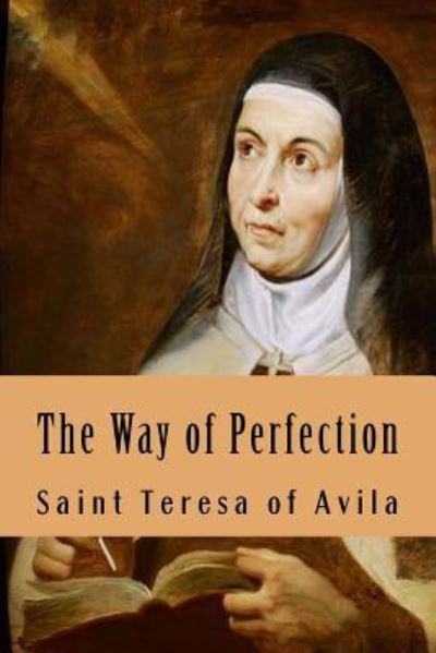 Cover for Saint Teresa of Avila · The Way of Perfection (Pocketbok) (2016)