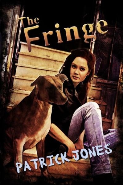 Cover for Patrick Jones · The Fringe (Paperback Book) (2016)