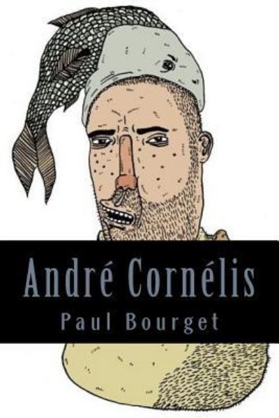 Cover for Paul Bourget · Andre Cornelis (Paperback Book) (2017)