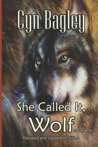 Cover for Cyn Bagley · She Called It, Wolf (Pocketbok) (2017)