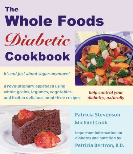 Cover for Patricia Stevenson · The Whole Foods Diabetic Cookbook (Paperback Book) [Revised edition] (2002)