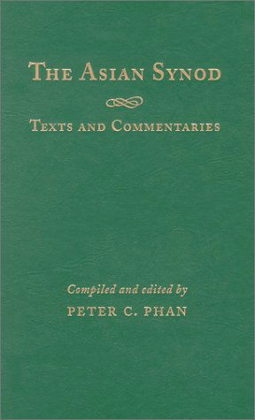 Cover for Peter C. Phan · The Asian Synod: Texts and Commentaries (Inbunden Bok) [First edition] (2002)