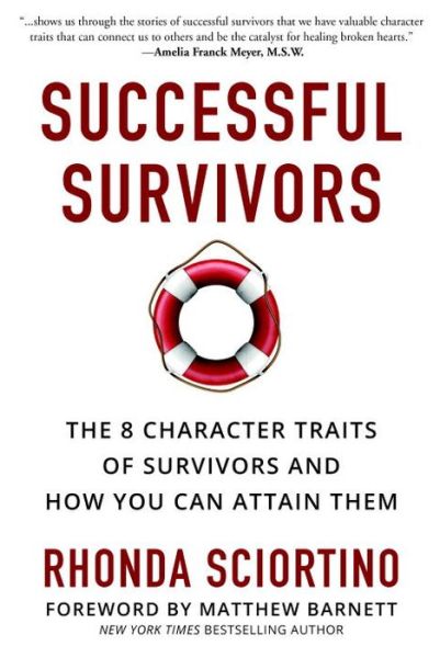 Cover for Rhonda Sciortino · Successful Survivors: The 8 Character Traits of Survivors and How You Can Attain Them (Paperback Book) (2016)