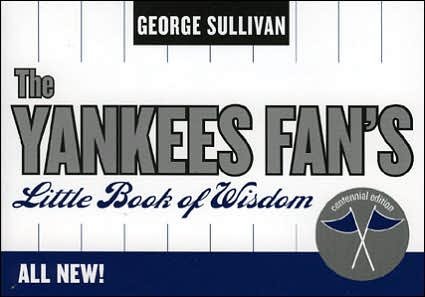 Cover for George Sullivan · Yankees Fan's Little Book of Wisdom--12-Copy Counter Display (Taschenbuch) (2005)