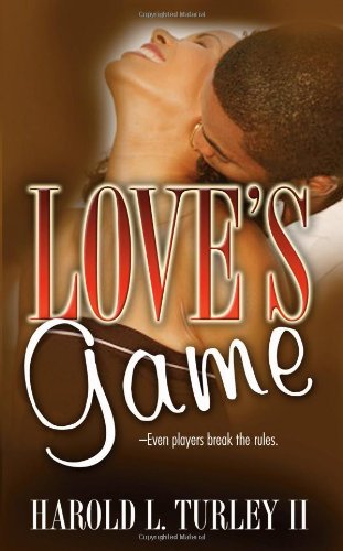 Cover for Harold L. Turley · Love's Game (Paperback Book) (2004)