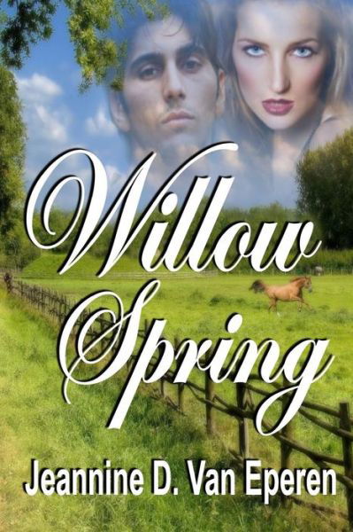 Cover for Jannine D Van Eperen · Willow Spring (Paperback Book) (2016)