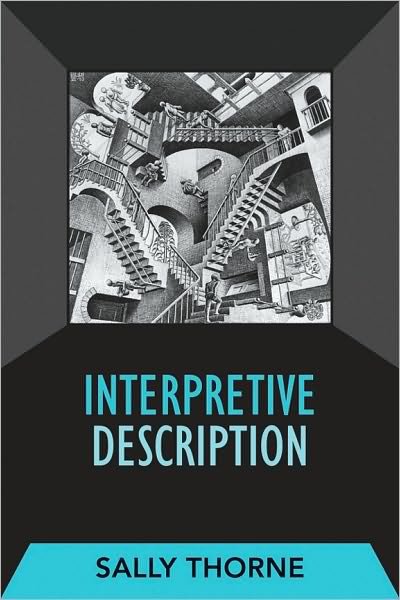 Cover for Sally Thorne · Interpretive Description - Developing Qualitative Inquiry (Inbunden Bok) (2008)