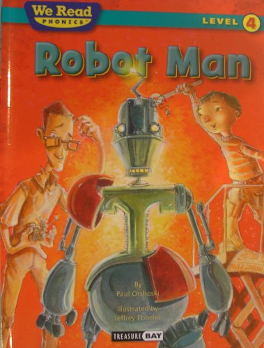 Cover for Paul Orshoski · Robot Man (We Read Phonics Level 4 (Hardcover)) (Hardcover Book) (2010)