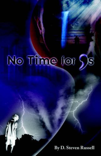 No Time for ,s - D. Steven Russell - Bücher - Booklocker.com, Inc. - 9781601450296 - 15. August 2006