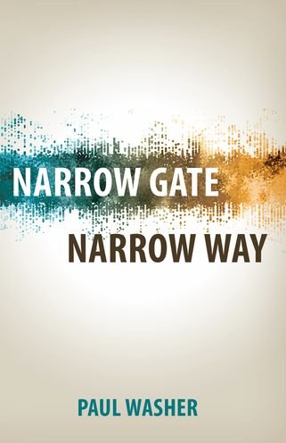 Cover for Paul Washer · Narrow Gate, Narrow Way (Paperback Book) (2020)
