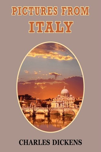 Pictures from Italy - Charles Dickens - Libros - ARC Manor - 9781604503296 - 13 de octubre de 2008