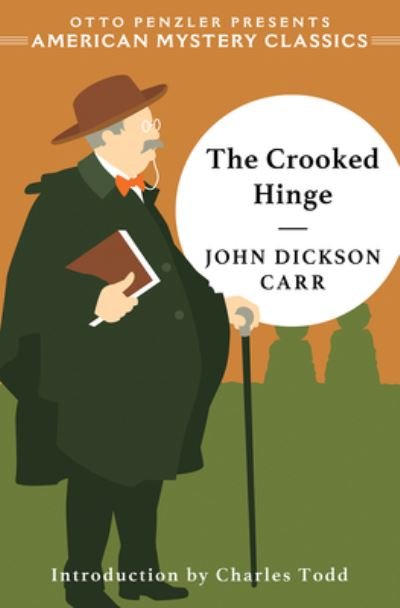 Cover for John Dickson Carr · The Crooked Hinge (Gebundenes Buch) (2024)
