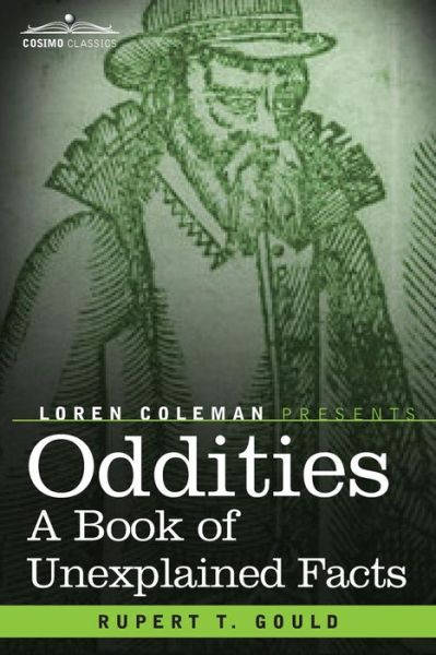 Cover for Rupert T Gould · Oddities: a Book of Unexplained Facts (Paperback Book) (2014)