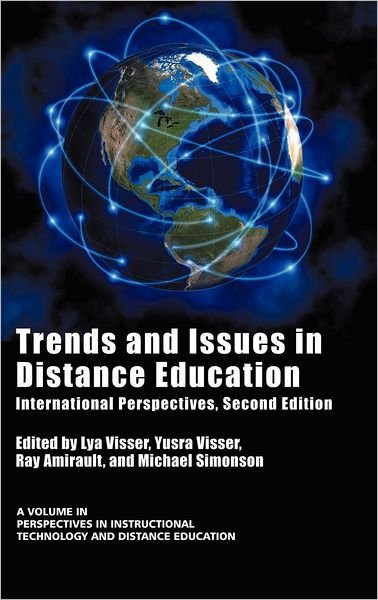 Trends and Issues in Distance Education: International Perspectives, Second Edition (Hc) (Revised) - Lya Visser - Boeken - Information Age Publishing - 9781617358296 - 15 mei 2012