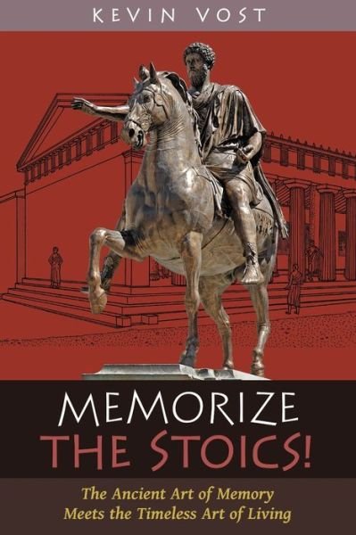 Cover for Kevin Vost · Memorize the Stoics! (Paperback Book) (2022)