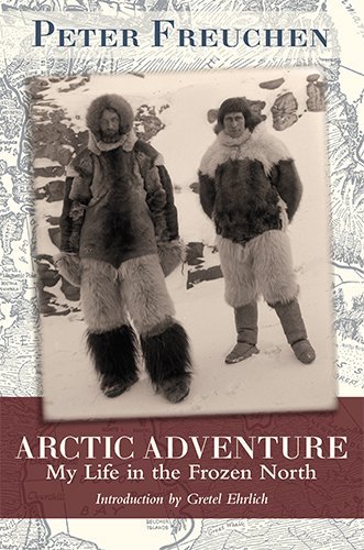 Cover for Peter Freuchen · Arctic Adventure: My Life in the Frozen North (Hardcover bog) (2014)