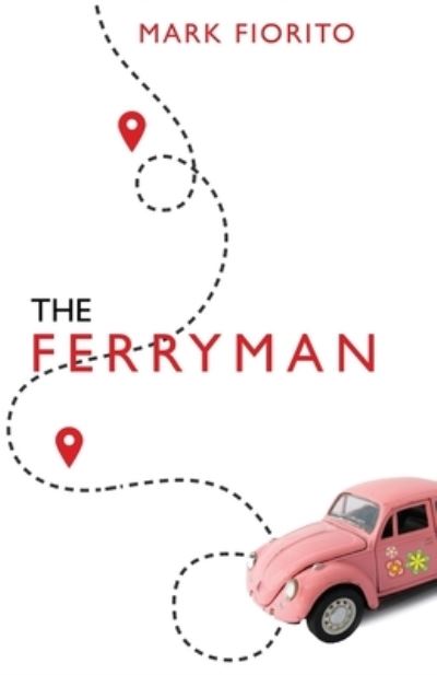 Cover for Mark Fiorito · The Ferryman (Paperback Book) (2020)