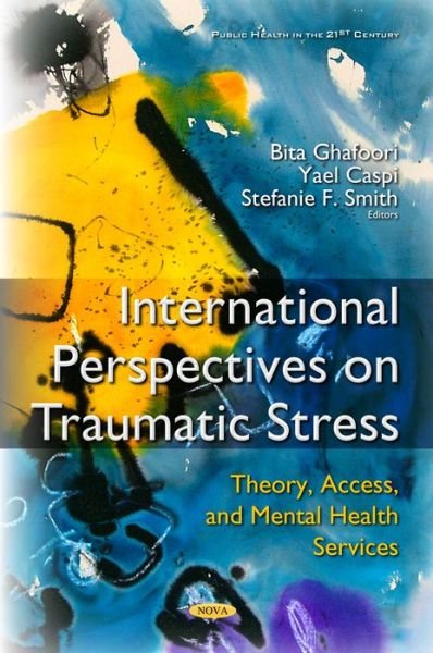 Cover for Beth Macy · International Perspectives on Traumatic Stress: Theory, Access &amp; Mental Health Services (Hardcover bog) (2016)