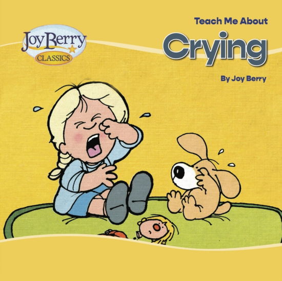 Cover for Joy Berry · Teach Me about Crying (Book) (2020)