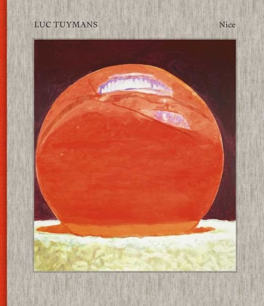 Cover for Luc Tuymans · Luc Tuymans: Nice (Innbunden bok) (2024)