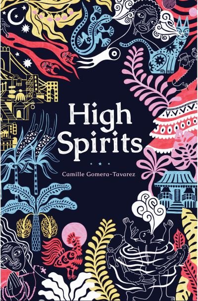 Cover for Camille Gomera-Tavarez · High Spirits (Hardcover Book) (2022)