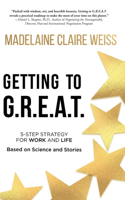 Cover for Madelaine Claire Weiss · Getting to G.R.E.A.T. (Hardcover Book) (2021)