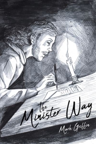 Cover for Mark Griffin · The Minister Way (Paperback Bog) (2021)