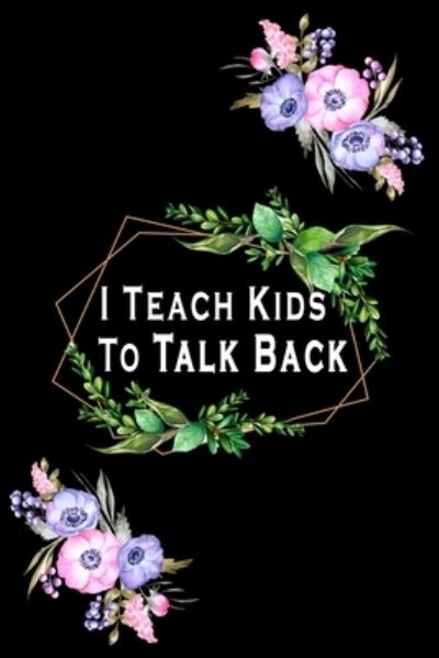 Cover for Bouchama Pathologist · I Teach Kids To Talk Back (Paperback Book) (2020)